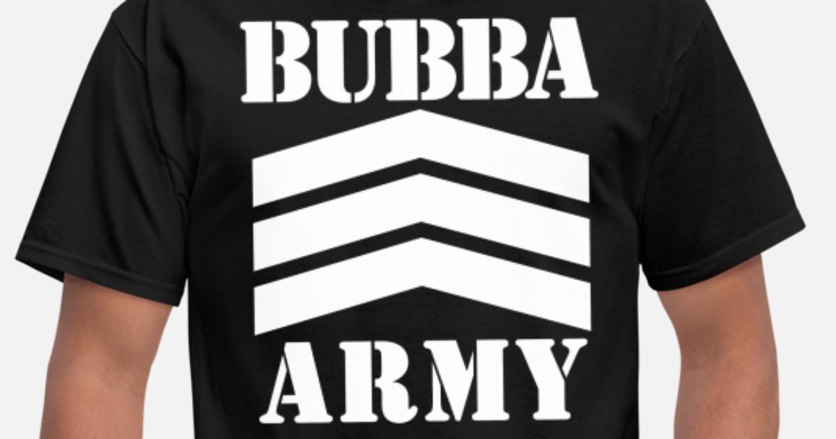 Bubba Army' Men's T-Shirt | Spreadshirt